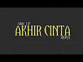 Download Lagu LAGU JGT AKHIR CINTA REMIX TERBARU 2023 | PALING ENAK DI DENGAR