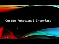 Custom Functional Interface