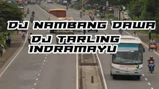 dj nambang dawa terbaru dj tarling pantura indramayu by spn audio projects