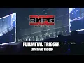 Lagu THE RAMPAGE / FULLMETAL TRIGGER (THE RAMPAGE LIVE TOUR 2020 \