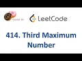 LeetCode Q 414 Third Maximum Number
