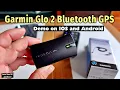Garmin GLO 2 GPS Receiver Demo and Special Android Setup How-to
