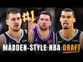 DRAFTING NBA Teams Madden Style
