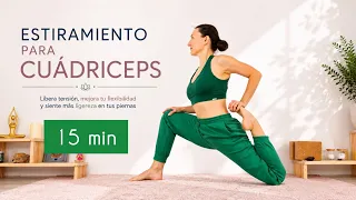Estiramiento para Cuadriceps 15 min