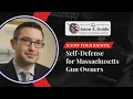Know Your Rights Self-Defense for Massachusetts Gun Owners