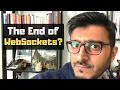 Is this the end of WebSockets - The New WebTransport Protocol