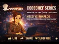 CodeChef Series Messi vs Ronaldo Practice Problem in 500 difficulty rating