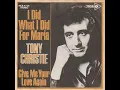 Download Lagu Tony Christie - I Did What I Did For María - 1971