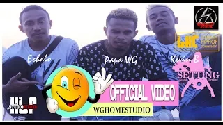 Download PAPA WG FEAT KEVIN BANJAR -  ECHALO POEREQ -  SETTING ( OFFICIAL VIDEO MUSIC ) MP3