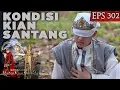 Rara Santang Kaget Melihat Kondisi Raden Kian Santang - Kembalinya Raden Kian Santang Eps 302 PART 1