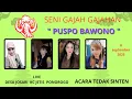 Download Lagu LIVE SENI GAJAH PUSPO BAWONO DESA JOSARI KC JETIS PONOROGO 