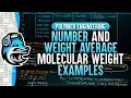 Number and Weight Average Molecular Weight Example Polymer Engineering