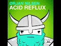 Acid Reflux (Extended Mix)