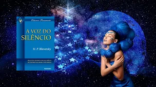 A Voz do Silêncio   Helena  Petrovna  Blavatsky - audiolivro completo