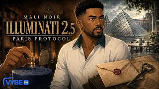 Mali Noir - Illuminati 2.5 (Paris Protocol)