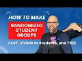 How to Create RANDOMIZED STUDENT GROUPS Quickly Easily and For Free Using Classtools net