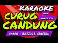Download Lagu CURUG CANDUNG - KARAOKE BAJIDOR VERSION - NADA WANITA Cm - DARSO
