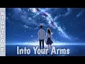 Download Lagu Nightcore - Into Your Arms(Witt Lowry ft. Ava Max) - (Lyric) [No Rap]