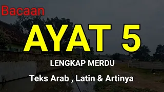 Download AYAT 5 MERDU LENGKAP (Teks Arab, Latin, Artinya) MP3