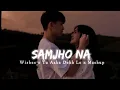 Download Lagu Samjho Na x Wishes x Tu Aake dekh le Mashup | Letast 2025 Mashup | Vanii 
