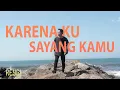 Download Lagu Karena Ku Sayang Kamu (KKSK) - Reygi Yovantino