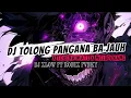 Download Lagu DJ TOLONG PANGANA BA JAUH X TERENA MATE X STYLE MELODI KANE DJ XLOW FT RONIX FVNKY