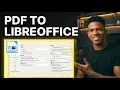 How to Convert PDF to LibreOffice 2026 Step-by-Step