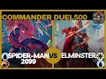 Lagu DUEL COMMANDER 500 - SPIDER-MAN 2099 X ELMINSTER