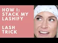 How I Stack my Lashify Lash Trick