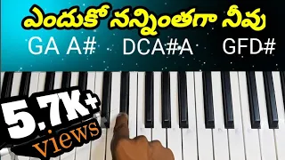  song on keyboard how to play enduko nanninthaga neevu song rp keys official