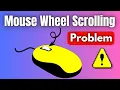 How to Fix Mouse Wheel Scrolling Problem on Windows PC or Laptop