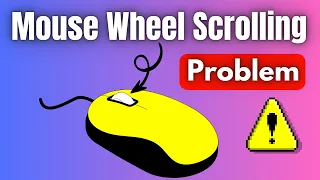 How to Fix Mouse Wheel Scrolling Problem on Windows PC or Laptop