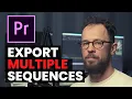 Batch Export in Premiere Pro Media Encoder