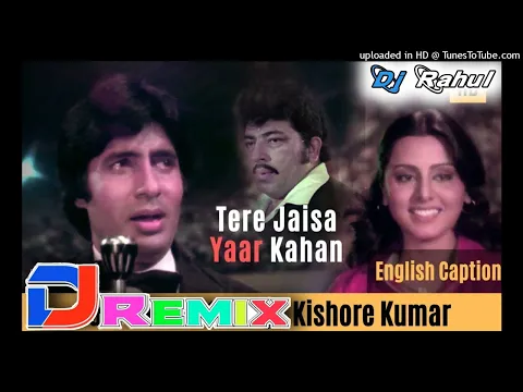 Download MP3 Tere Jaisa Yaar🕺🕺🕺 Kaha Kaha Aisha Yarana👌👌👌 Old Hindi Song Dj Rahul Remix🕺