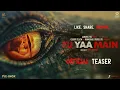 Lagu Tu Yaa Main: Teaser | Shanaya K, Adarsh G | Bejoy Nambiar | Aanand L Rai | Vinod Bhanushali