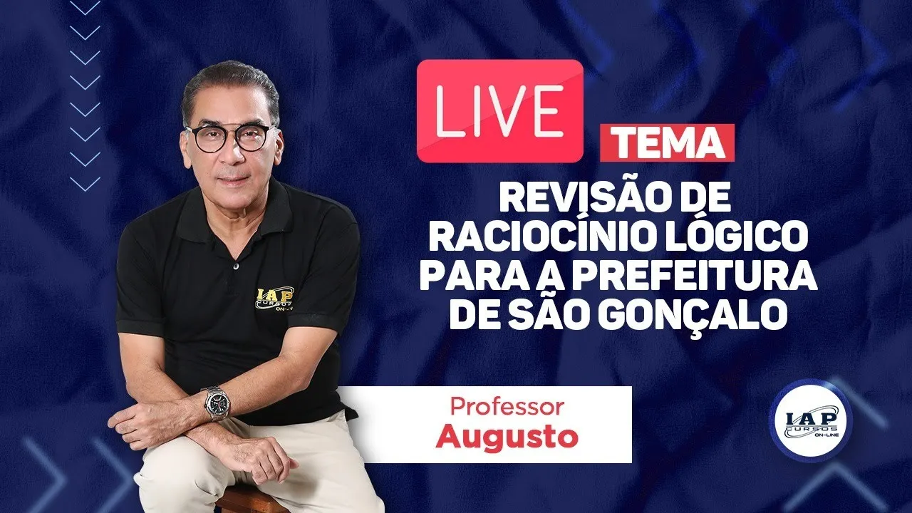 LIVE: REVISÃO  DE RACIOCÍNIO LÓGICO PARA A PREFEITURA DE SÃO GONÇALO DO AMARANTE.