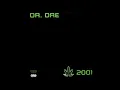 Dr. Dre - The Watcher (featuring Eminem and Knoc-turn'al)