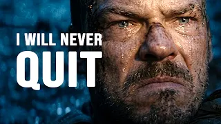 I WILL NEVER QUIT - Motivational Speech