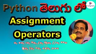 Assignment Operators in Python in Telugu Python Tutorial for Beginners Operators in Python