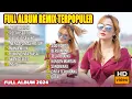Download Lagu Full Album Remix Terpopuler 2024 || Madu Merah , Pecah Seribu