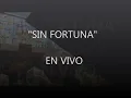 GERARDO REYES "SIN FORTUNA EN VIVO"
