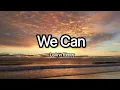 Download Lagu We Can - LeAnn Rimes (lyrics) #music #graduation song