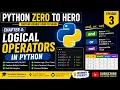 Python Zero to Hero Chapter 4 Logical Operators in Python Python Tutorial for Beginners