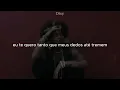 Nxdia - Body On Me (Tradução/Legendado)