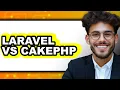 Laravel vs CakePHP - Which is Better