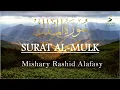 Download Lagu Surah Al Mulk By Mishary Alafasy | Beautiful Recitation