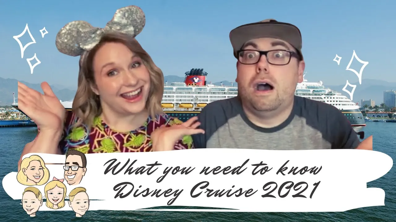 What you need to know BEFORE you Disney Cruise 2021