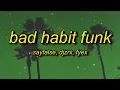 Download Lagu Bad Habit Funk
