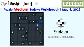 The Washington Post Puzzle Medium Sudoku Daily Challenge Walkthrough May 4 2025