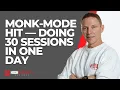 Monk-Mode HIT How Steve McKinney Does 30 Sessions a Day and How He Stays Happy and Organized